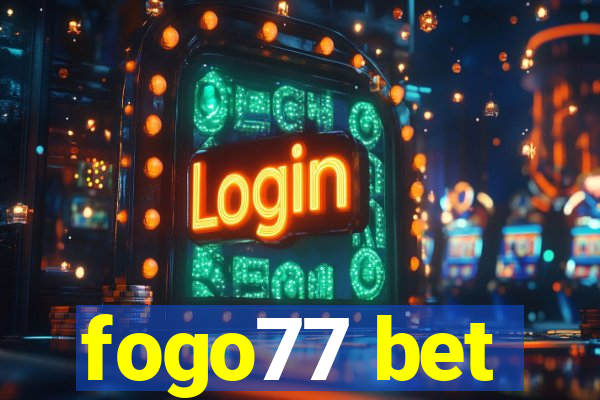 fogo77 bet